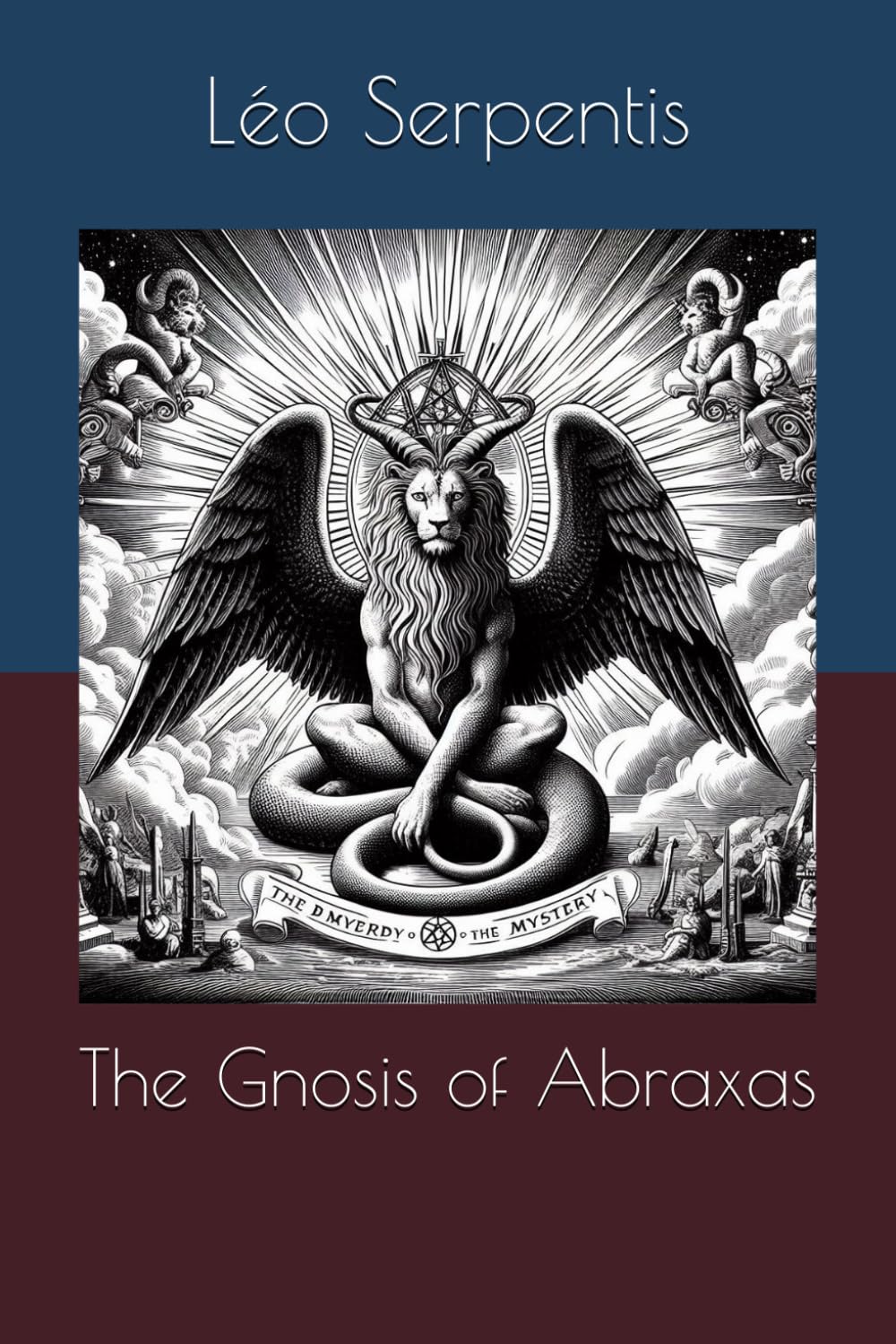 The Gnosis of Abraxas