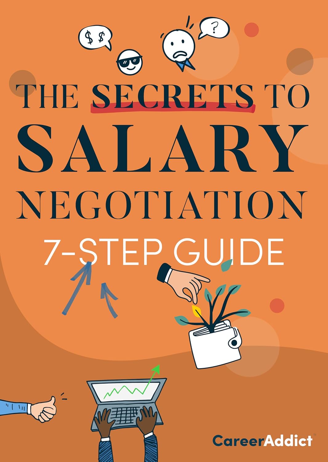 Amazon.com: The Secrets to Salary Negotiation | 7-Step Guide eBook ...