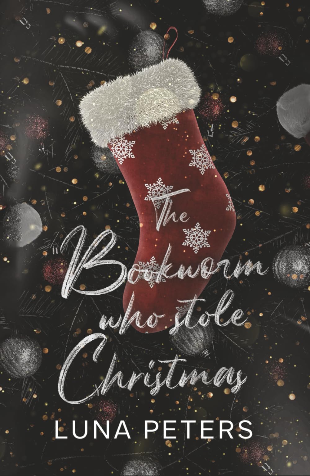 The Bookworm Who Stole Christmas: An Age Gap Grumpy/Sunshine Single Dad Christmas Novella