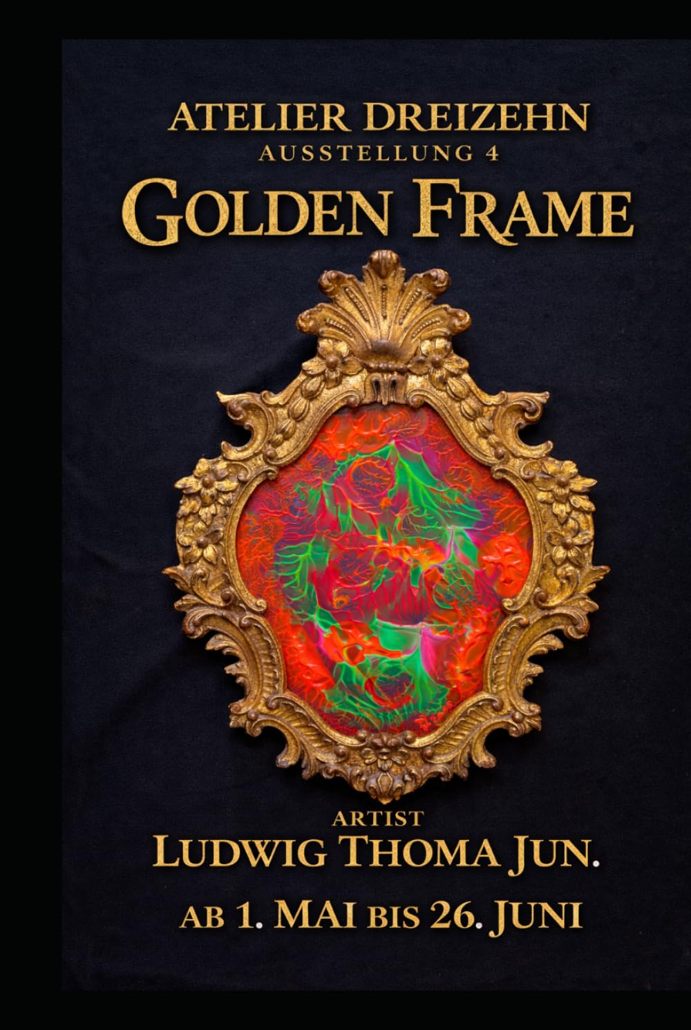 Golden Frame Ausstellung 4 | Atelier Dreizehn Kallmünz |: Was bleibt, verändert sich