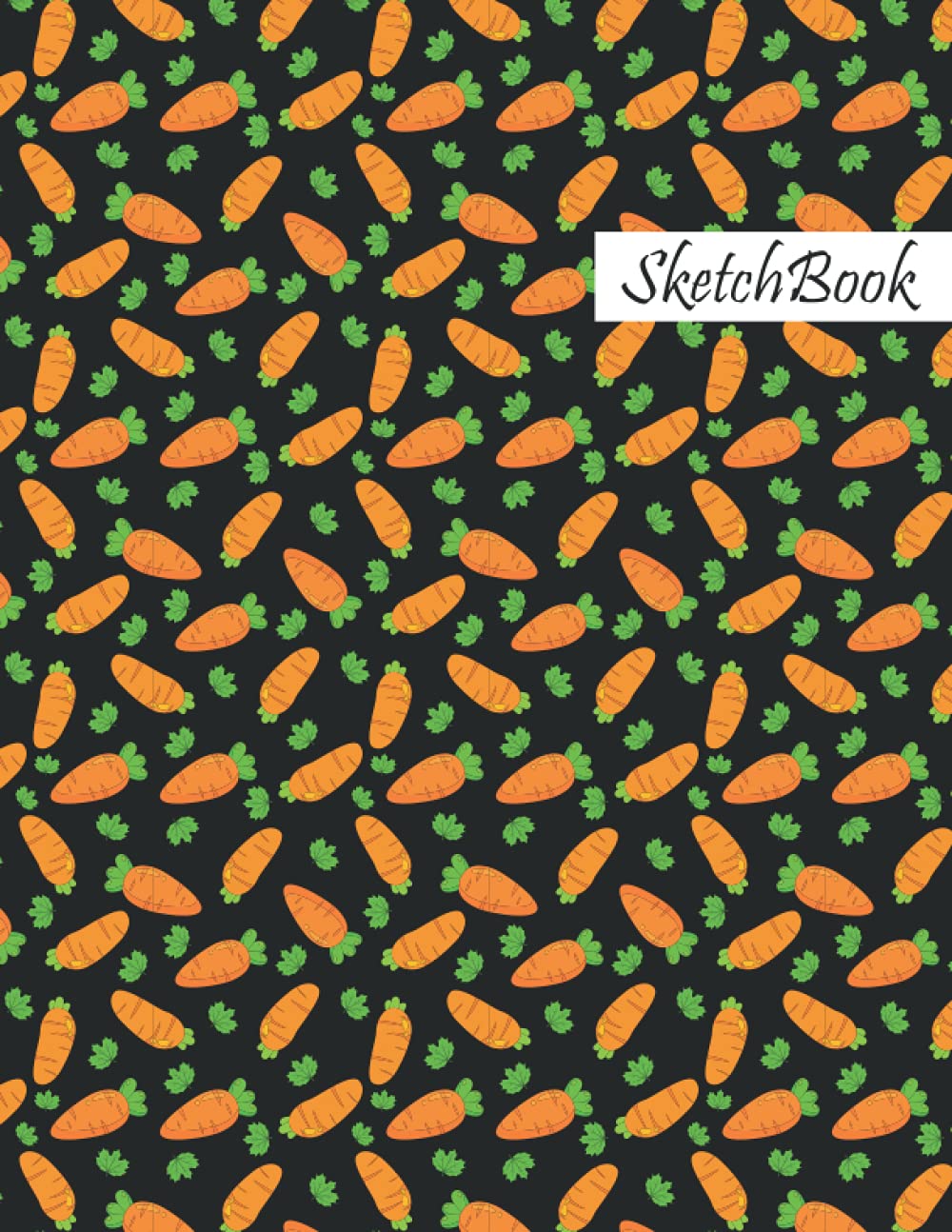 Carrot Sketchbook: Carrot Pattern Sketching, Sketch Drawing, Sketchbook For Men, Women, Girls, Boys And Kids