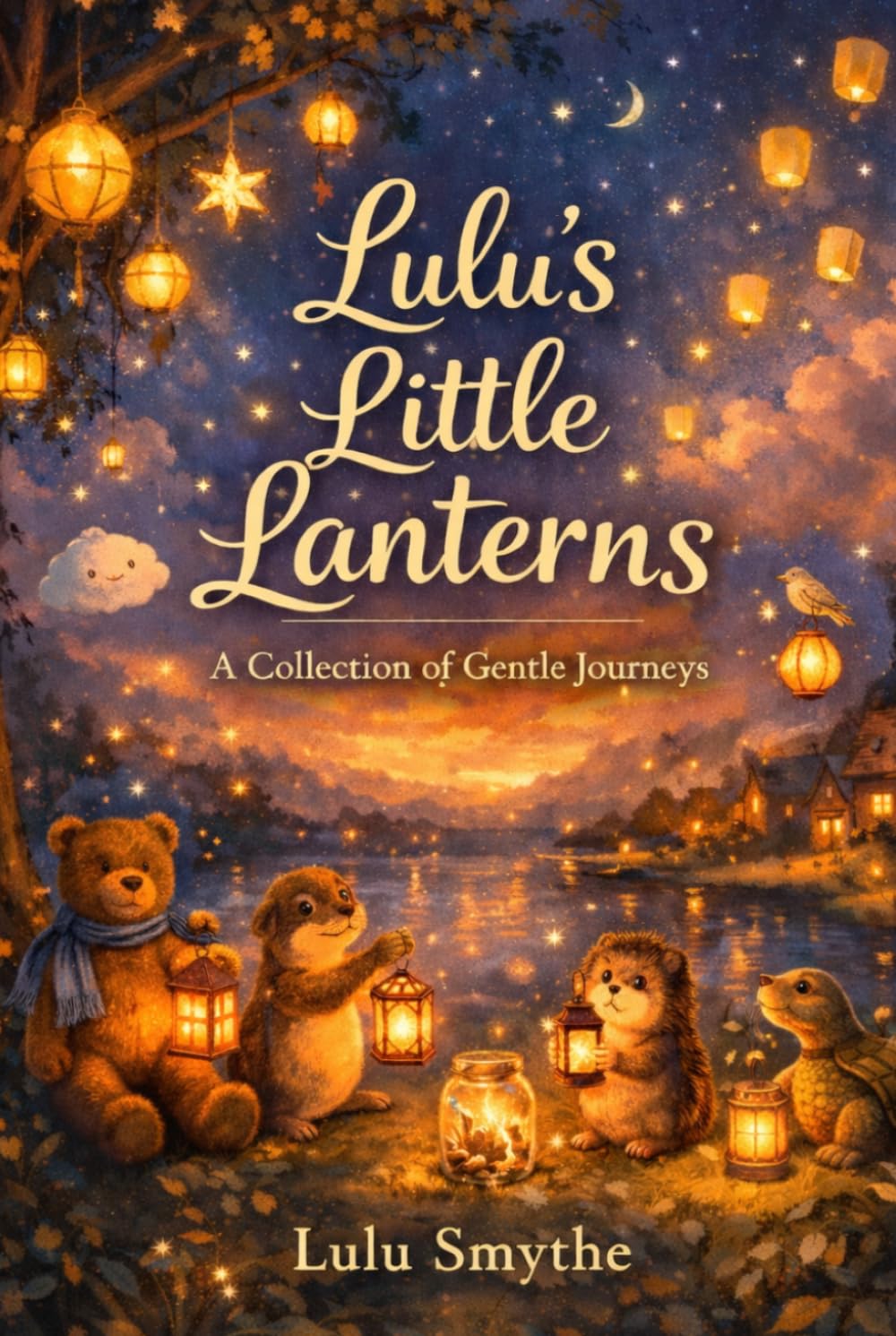 Lulu’s Little Lanterns: A Collection of Gentle Journeys