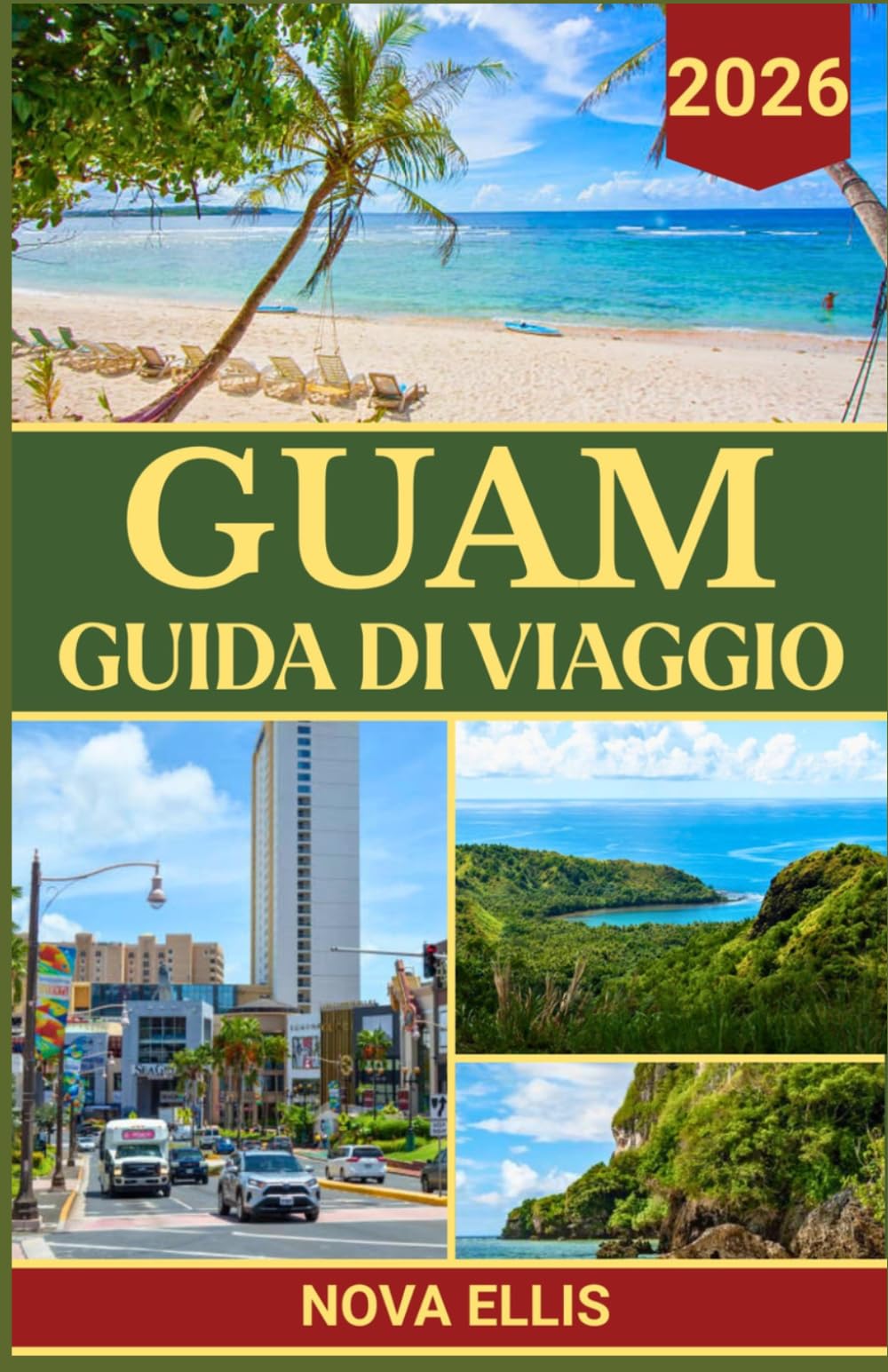 GUAM GUIDA DI VIAGGIO 2026: Cosa fare, dove andare e cosa sapere prima di visitare Guam