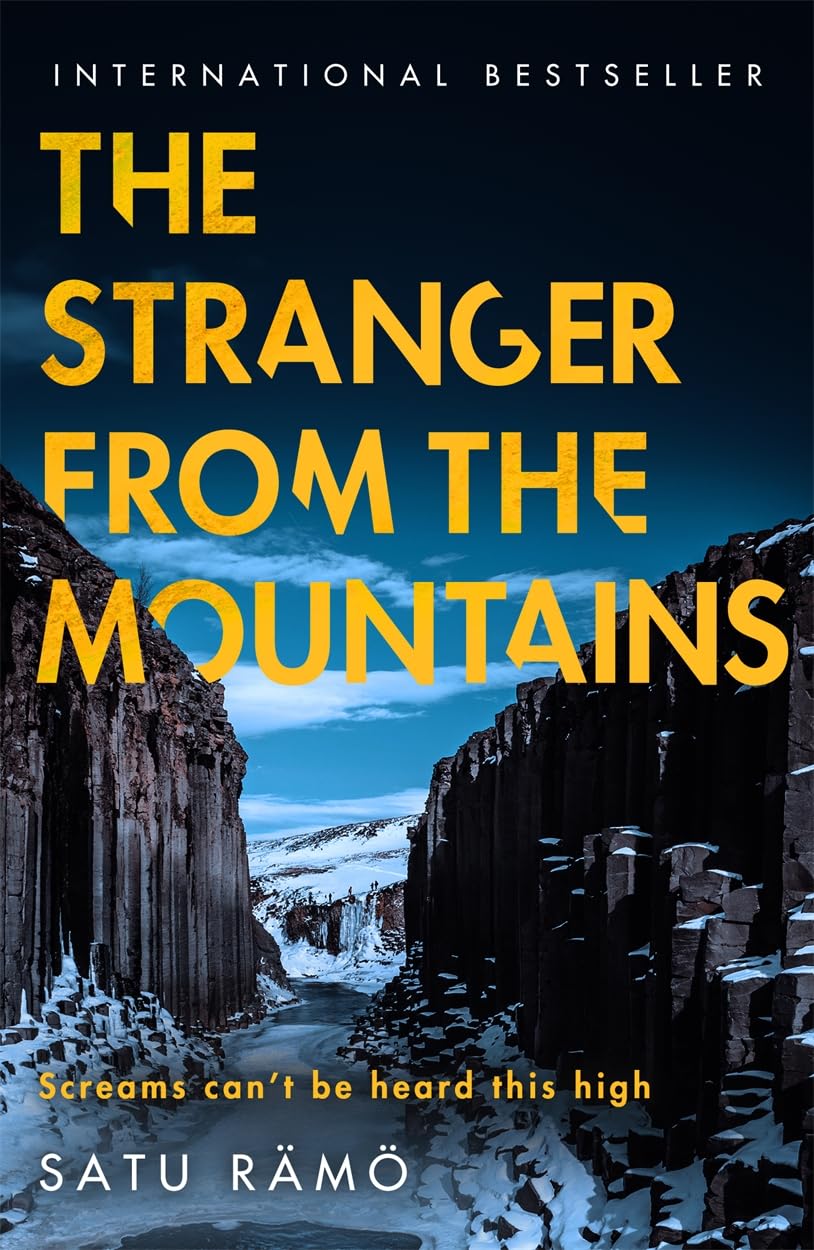 The Stranger from the Mountains: The icy new thriller in the million-copy bestselling series (Hildur)