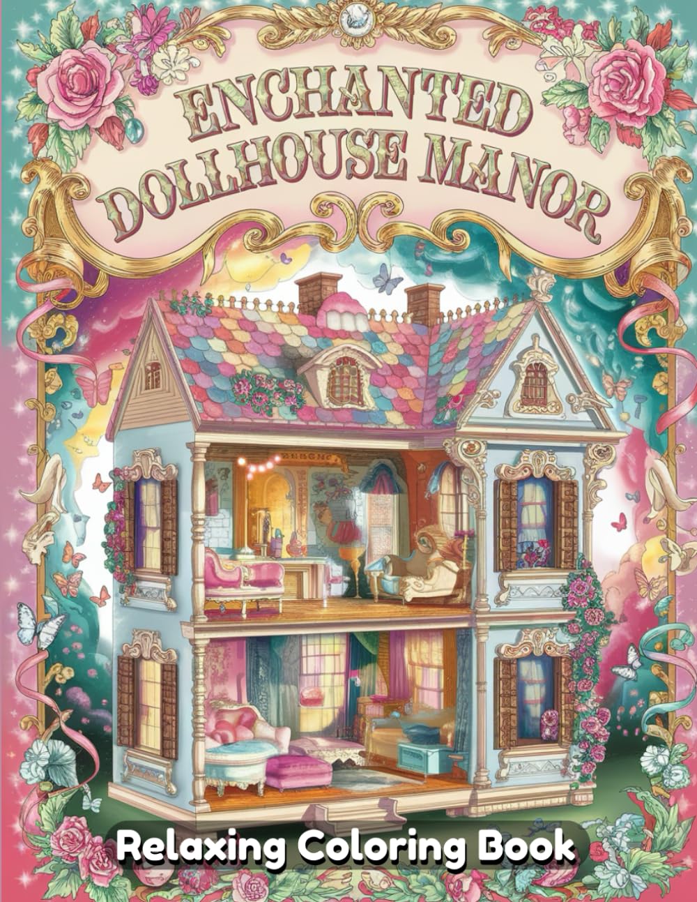 Enchanted Dollhouse Manor Coloring Book for Adults: Magical Manor Rooms, Elegant Fantasy Interiors, Whimsical Dollhouse Scenes, Relaxing Creative Coloring Pages for Stress Relief and Mindful Escape