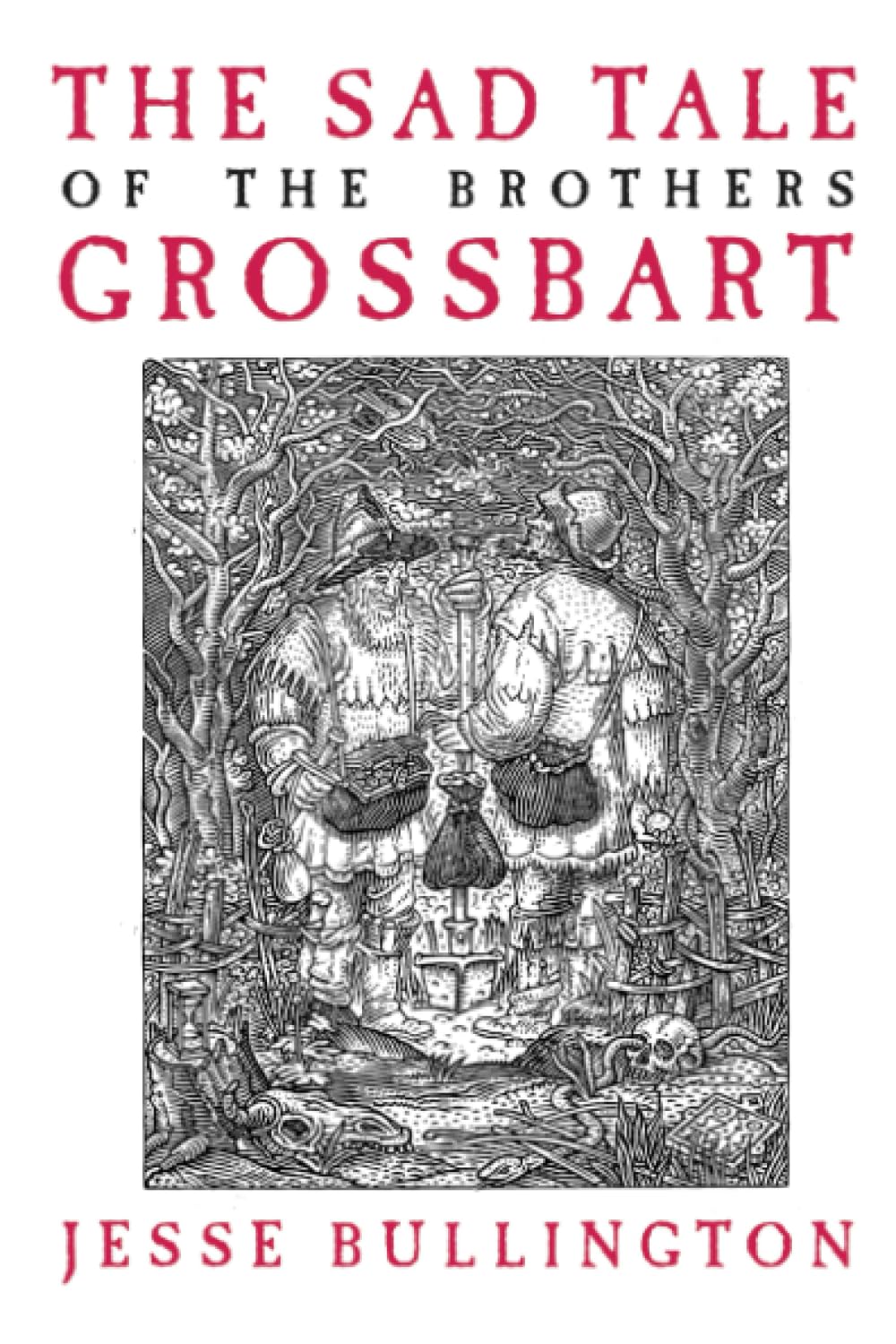 The Sad Tale of the Brothers Grossbart Bullington, Jesse