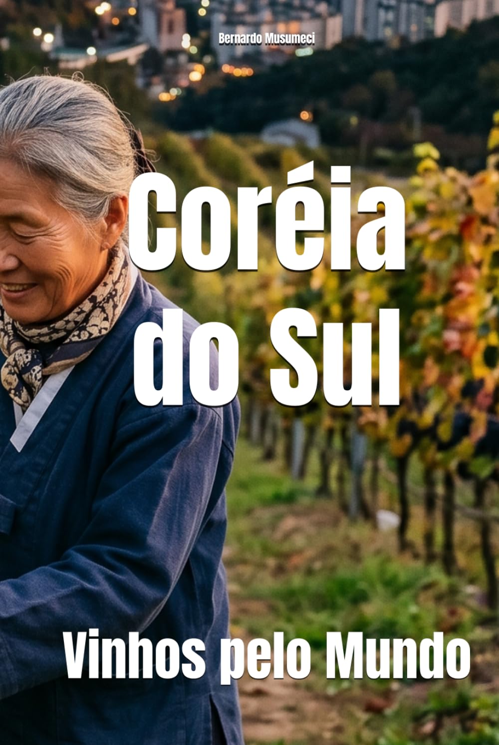 Coréia do Sul: Vinhos pelo Mundo (Wines of the World)