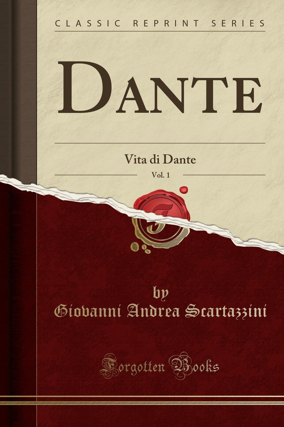 Dante, Vol. 1: Vita di Dante (Classic Reprint) | Amazon.com.br