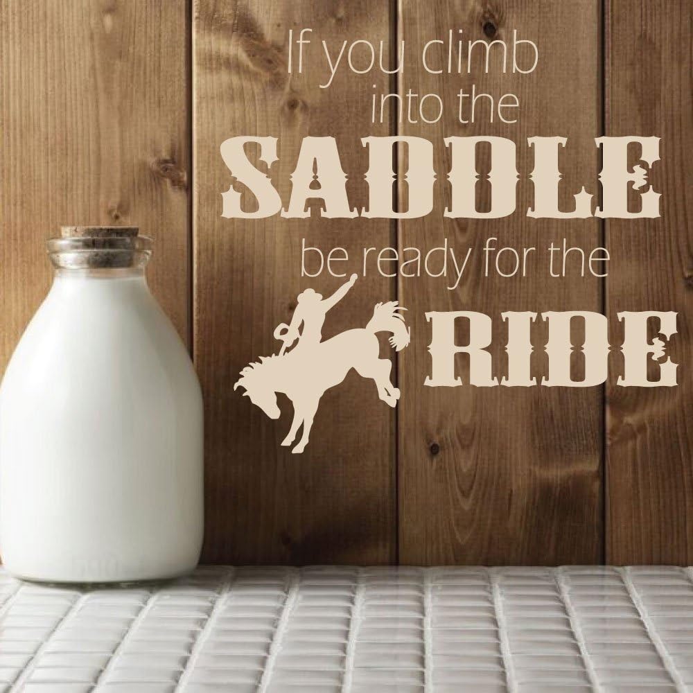 Cowboy Wall Decals "If You Climb Into The Saddle " With Cowboy & Horse Vinyl Home Wall Decor