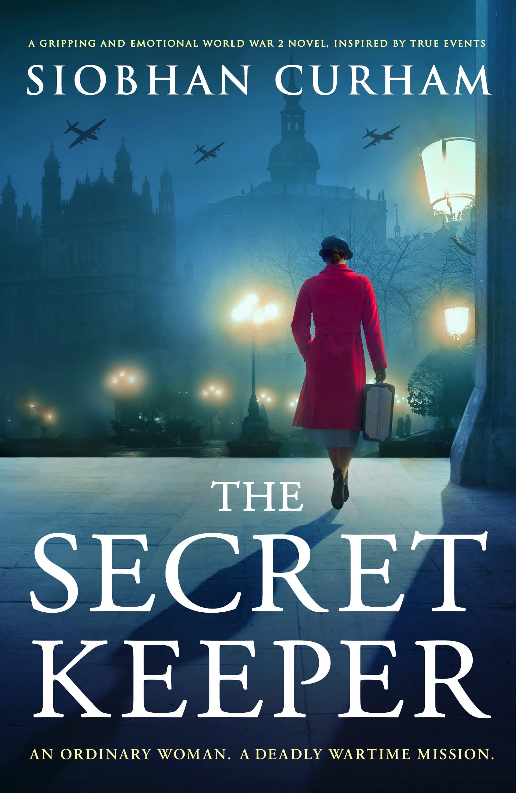 The Secret Keeper: A gripping and emotional World War 2 novel, inspired by true events