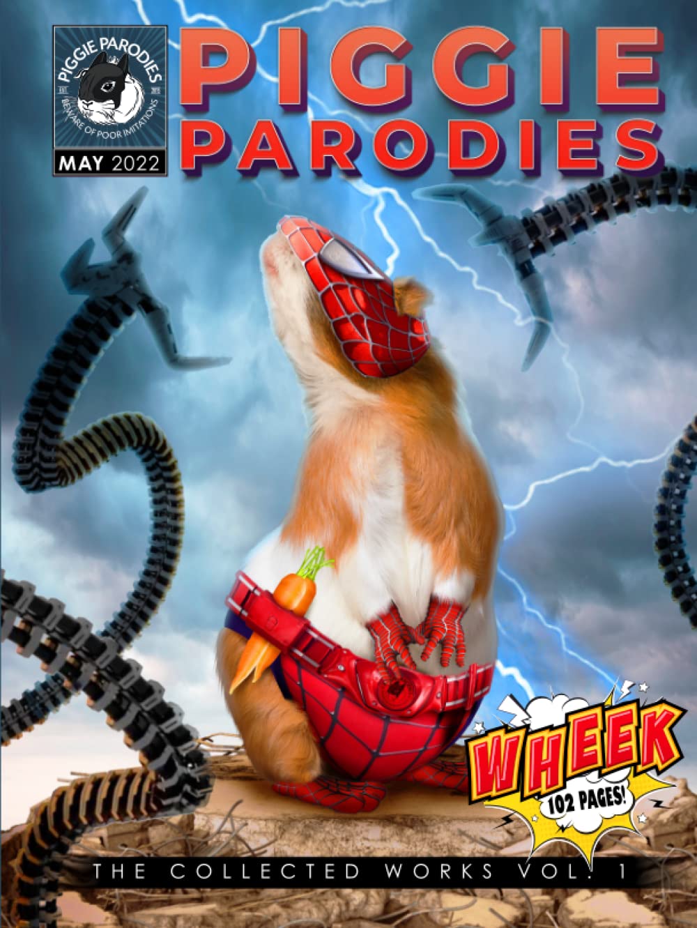 Piggie Parodies: The Collected Works Vol. 1: Guinea Pigs in hilarious film, TV & music parodies.      Hardcover – May 13, 2022