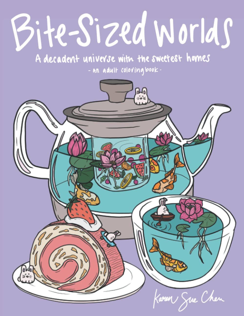 Bite-Sized Worlds: A Coloring Book and Decadent Universe with the Sweetest Homes