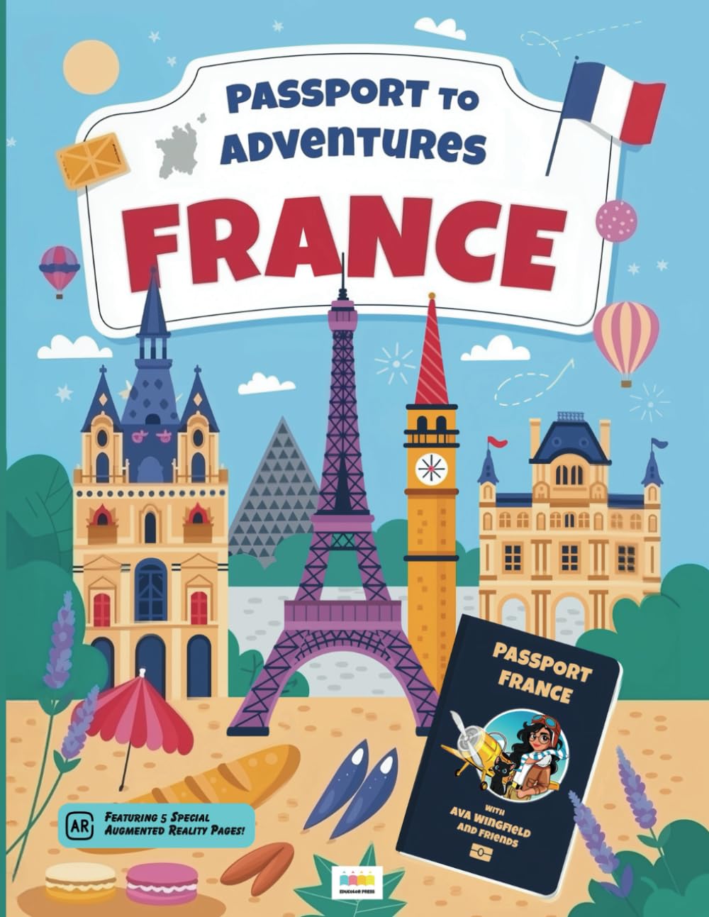 Passport to Adventures: France — Secrets of Paris: An Interactive Storybook with Augmented Reality Magic!