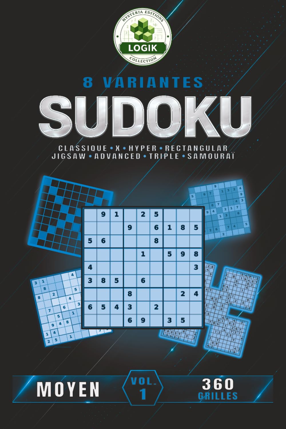 SUDOKU 8 variantes – Moyen – Volume 1 (SUDOKU 8 variantes LOGIK)