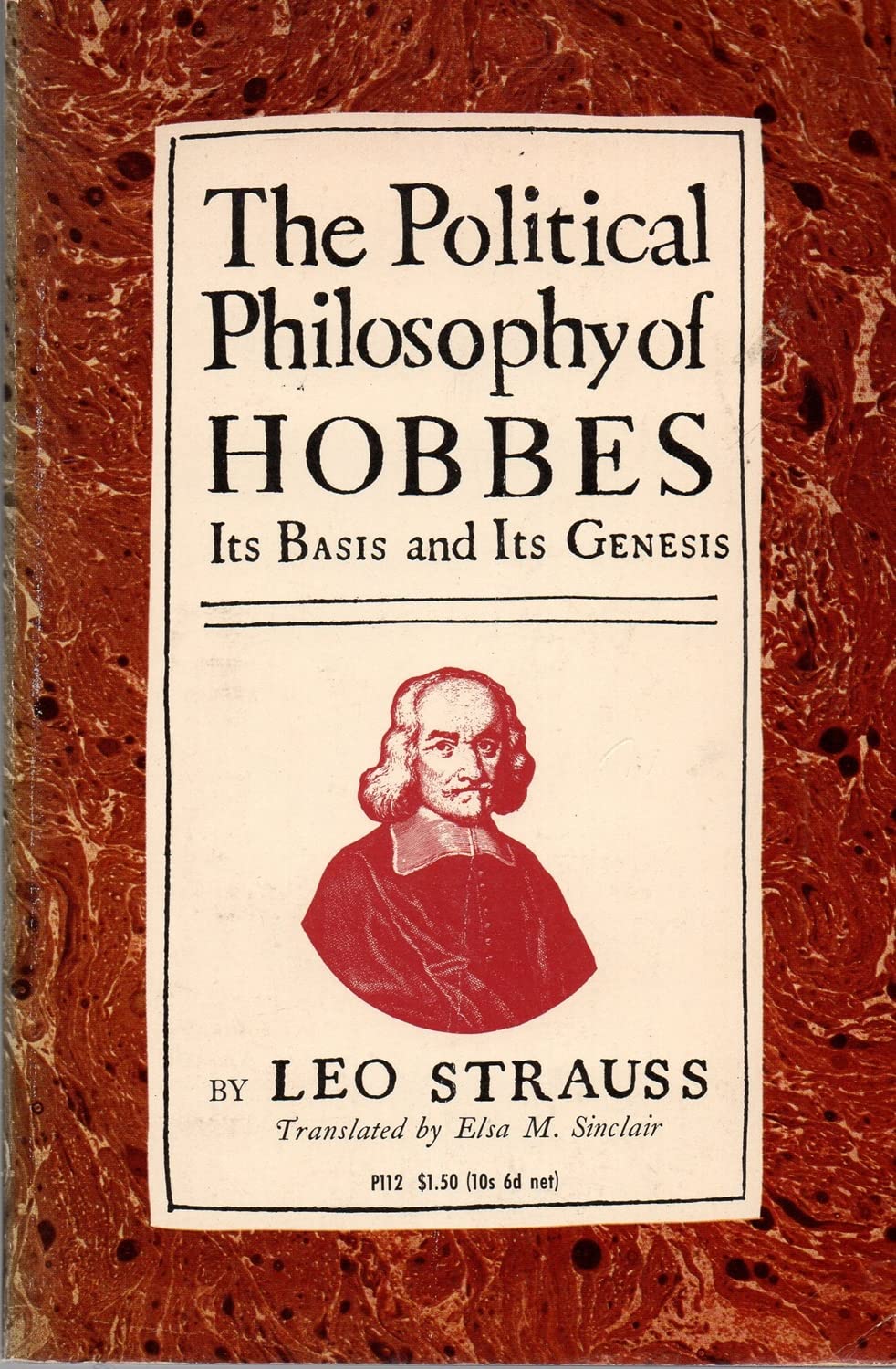 The Political Philosophy of Hobbes: Its Basis and Its Genesis (Phoenix Books)