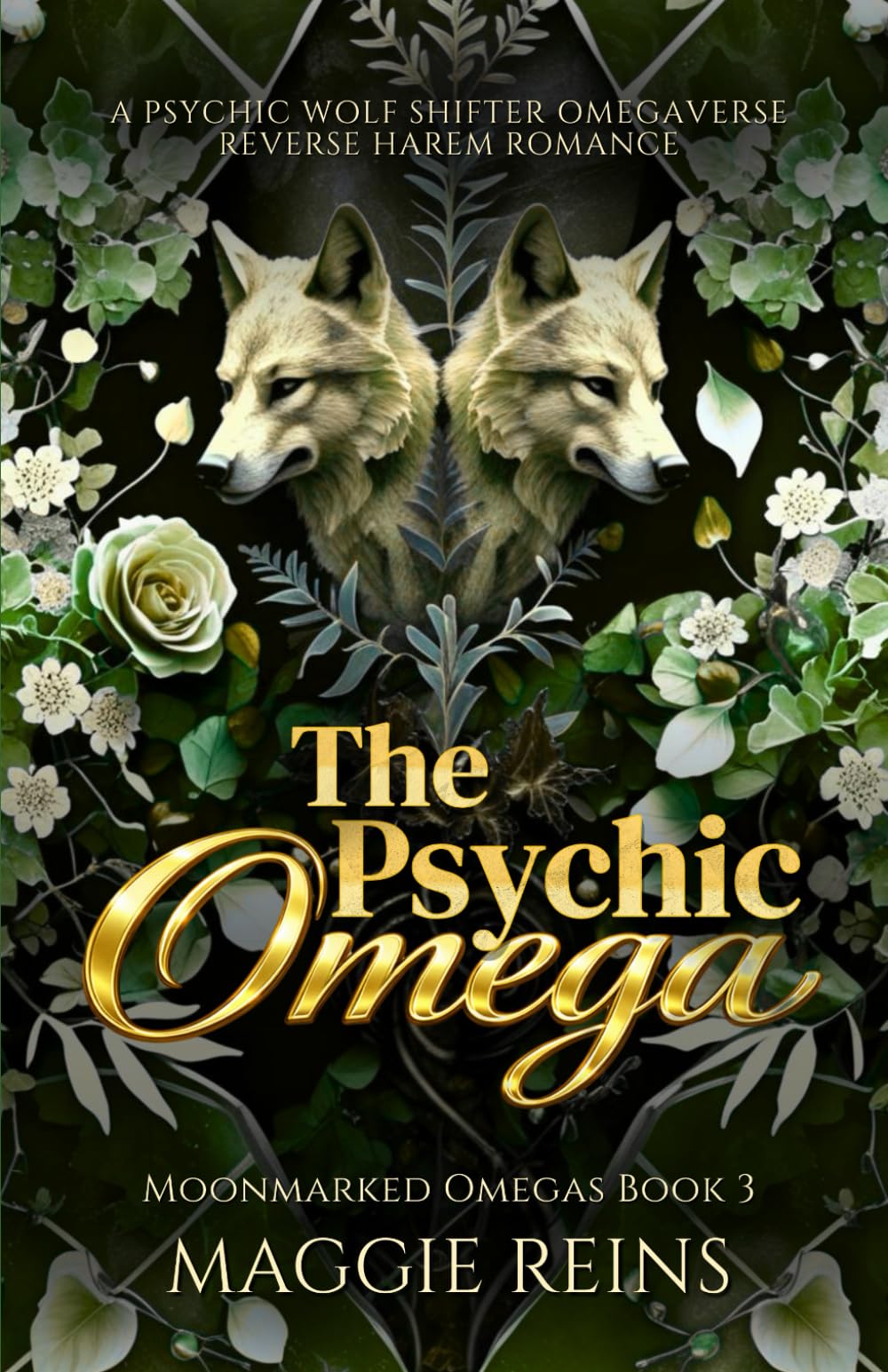 The Psychic Omega: A Psychic Wolf Shifter Omegaverse Reverse Harem Romance (Moonmarked Omegas)
