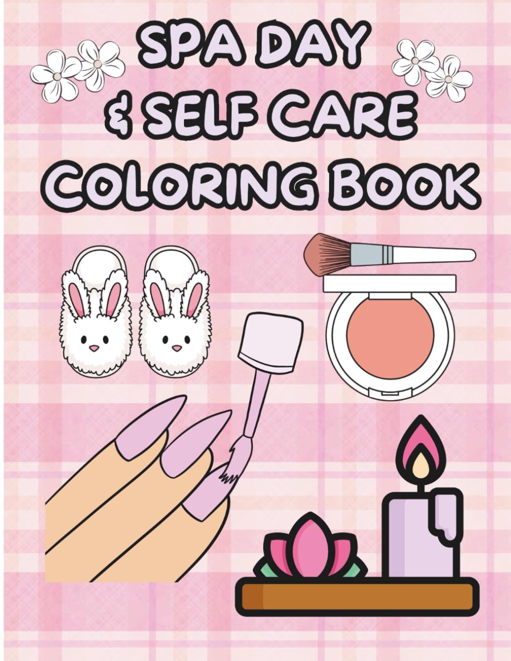 Self Care & Spa Day Coloring Book