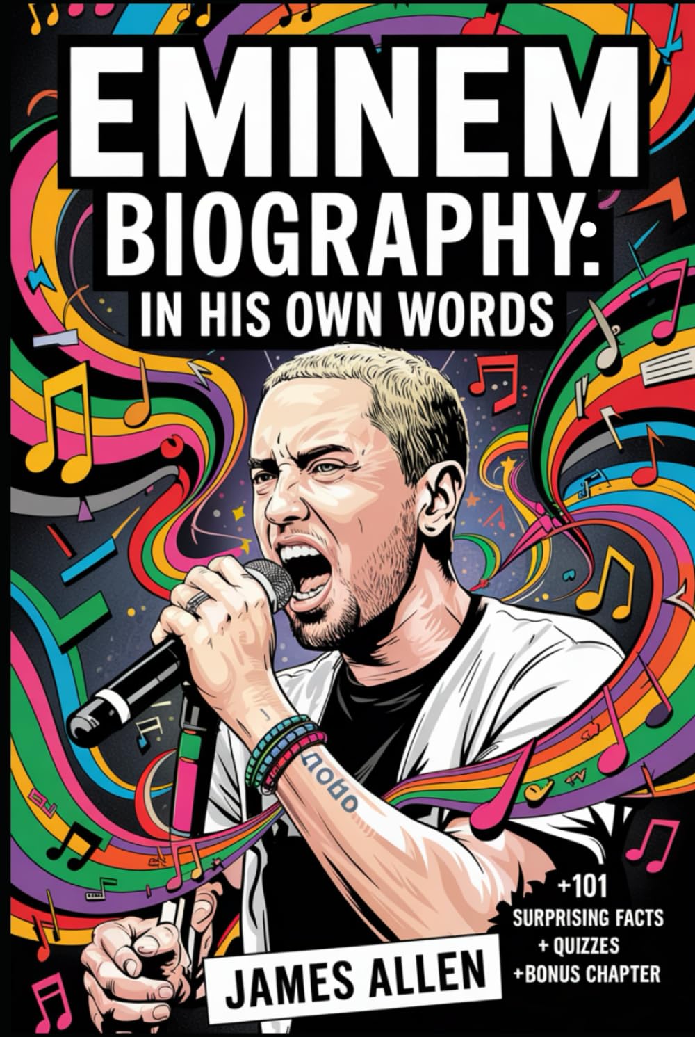Eminem Biography: In His Own Words: The Real Slim Shady’s and Rap God Motivational Story for Young Fans – His Rise, Struggles, 50 Moments That Changed ... by Eminem and Fun Quizzes for Superfans