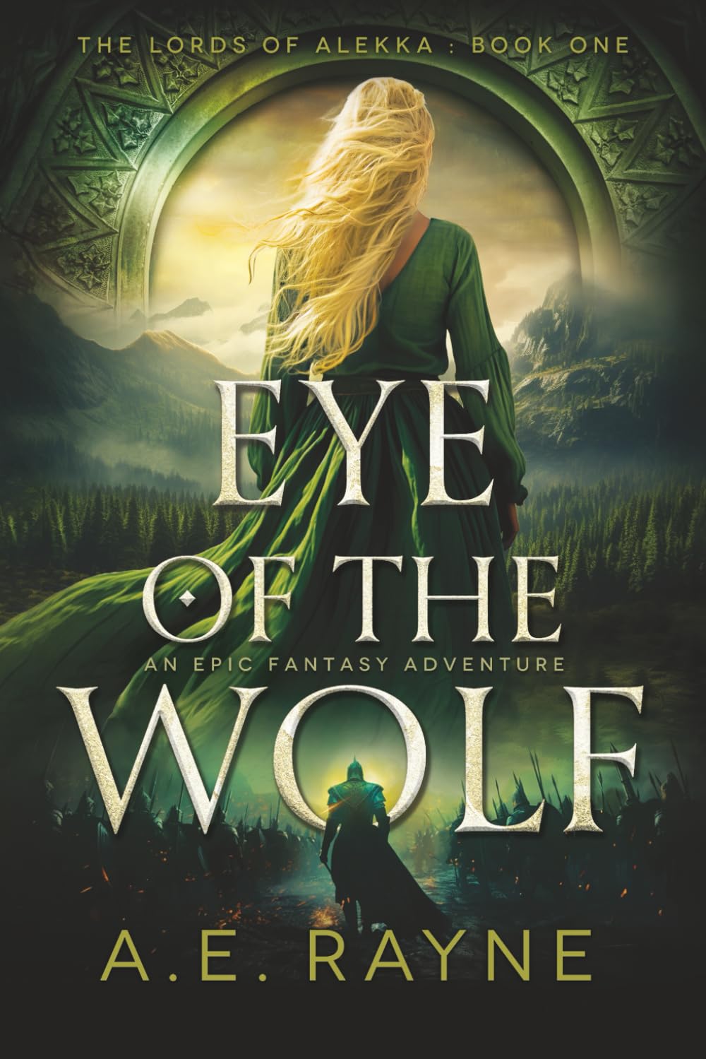Eye of the Wolf: An Epic Fantasy Adventure (The Lords of Alekka Book 1)