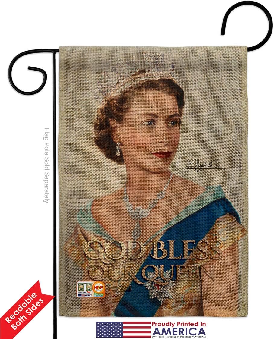 Our Queen Elizabeth II Burlap Garden Flag Sweet Life Sympathy Remembrance Memorial Bereavement Love Support Emotion Postive Decorative Gift Yard Burlap House Banner Double-Sided Made in USA 13 X 18.5