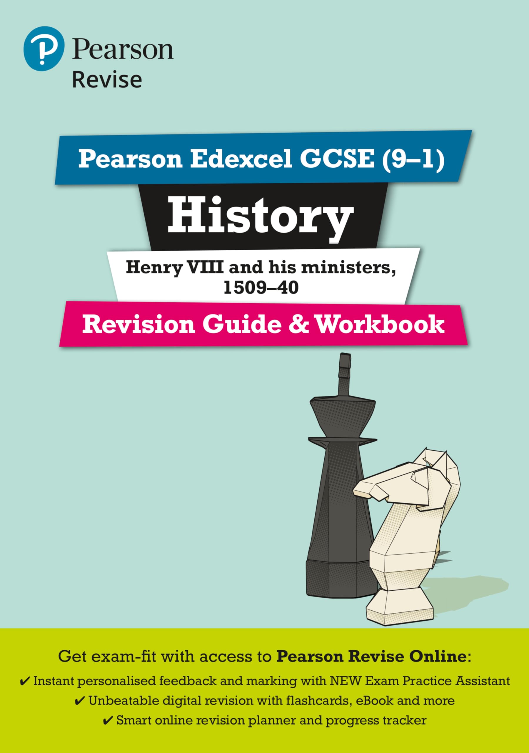 Pearson REVISE Edexcel GCSE (9-1) History Henry VIII Revision Guide and Workbook: for home learning, 2022 and 2023 assessments and exams (Revise Edexcel GCSE History 16)
