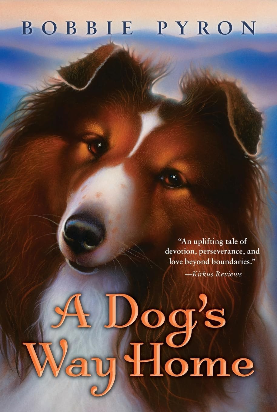 A Dog's Way Home Paperback – April 24, 2012