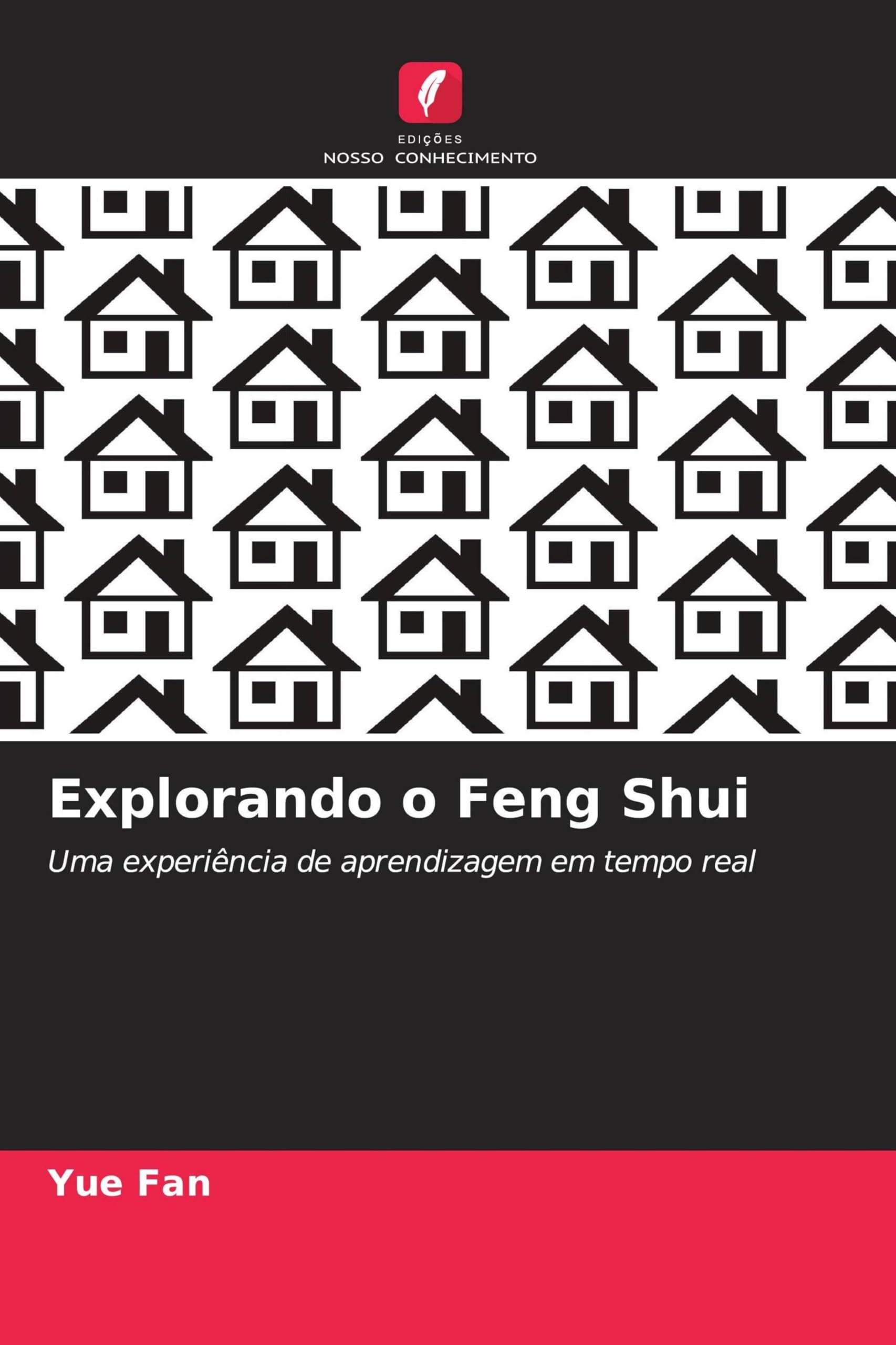 Explorando o Feng Shui: Uma experiência de aprendizagem em tempo real
