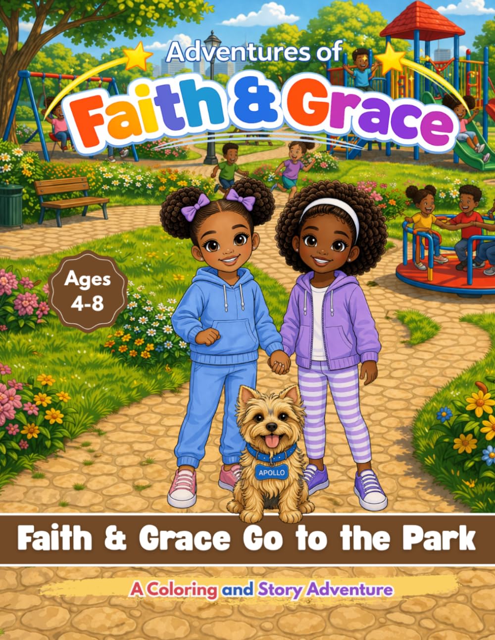 Adventures of Faith & Grace: Faith & Grace Go to The Park | A Coloring & Story Adventure