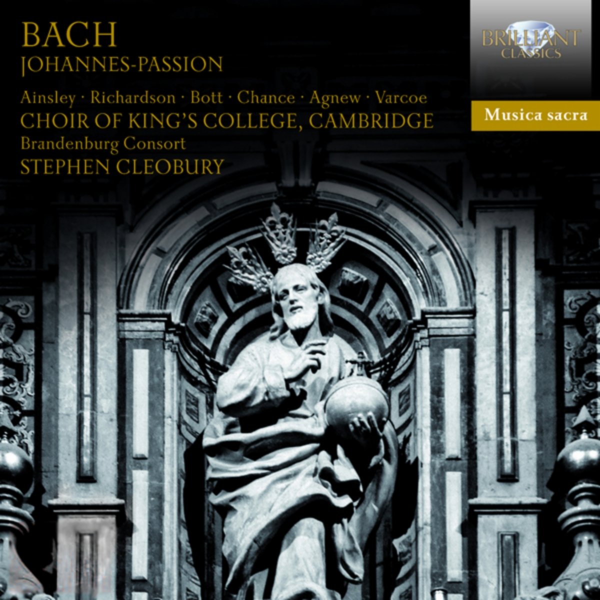 Choir of King's College, Cambridge, Brandenburg Consort & Stephen Cleobury