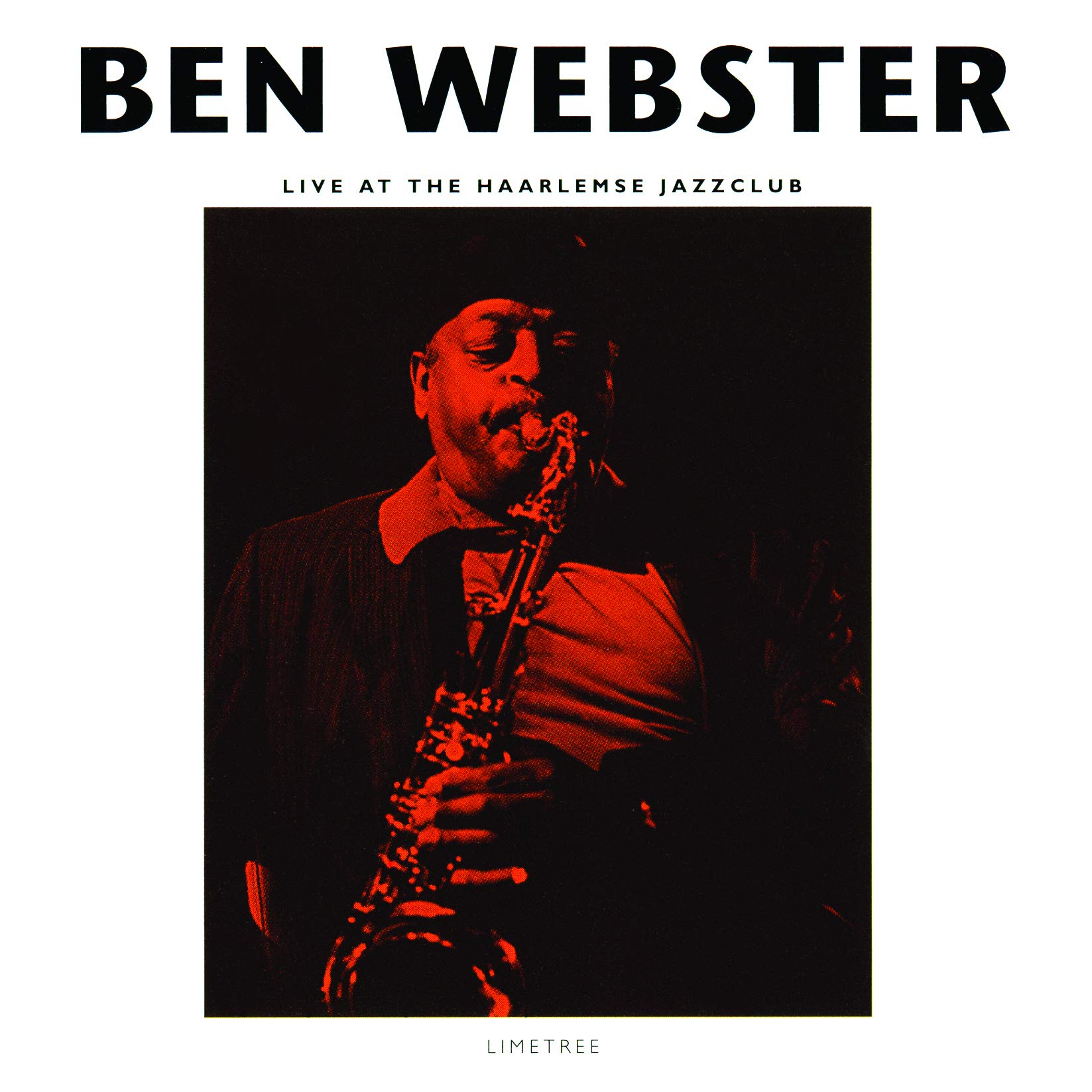 BEN WEBSTER - Live At The Haarlemse Jazzclub - Disque CD