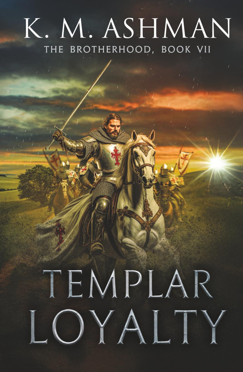 Templar Loyalty: The Battle of Adrianople (The Brotherhood)