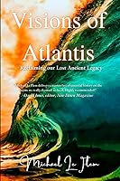 Vista 1 de Visions of Atlantis Reclaiming our Lost Ancient Legacy