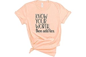 Know Your Worth, Add Tax T-Shirt