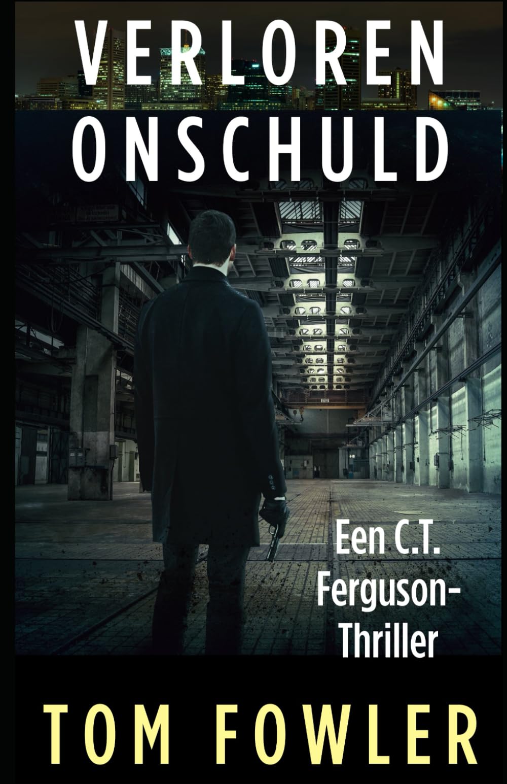 Verloren Onschuld: Een C.T. Ferguson-thriller (De C.T. Ferguson-mysterieserie)
