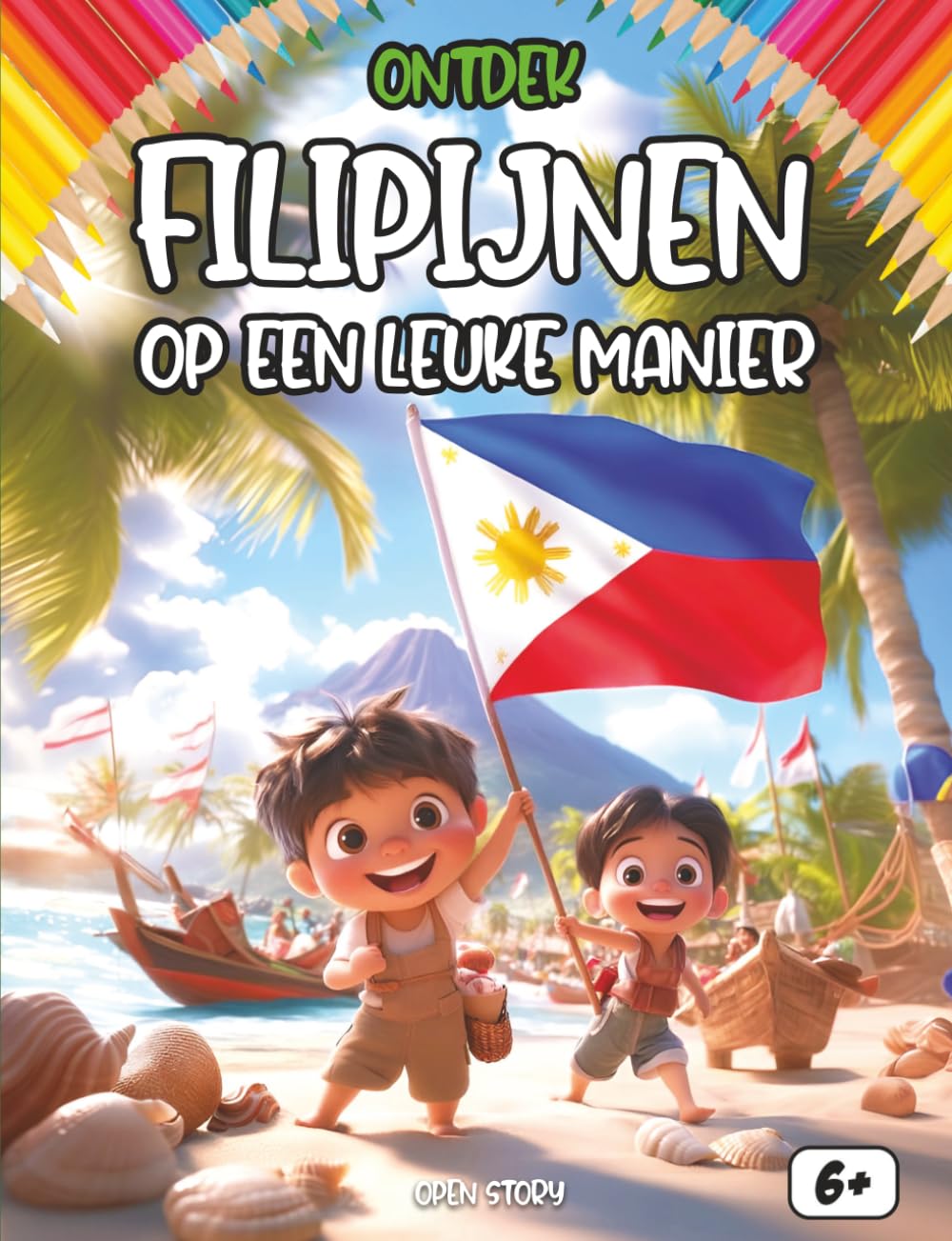 Ontdek de Filippijnen op een leuke manier: Een tropische reis langs 7.000 eilanden – Vulkanen, Kleurrijke Jeepneys, Adobo en Magische Legenden – Met Quiz en Kleurplaten – Vanaf 6 jaar