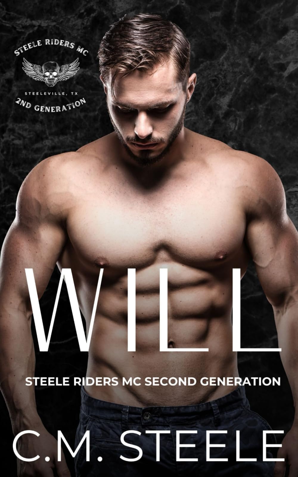 Will: 1 (Steele Riders MC Second Generation)