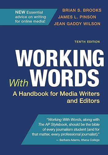 Working With Words: A Handbook for Media Writers and Editors