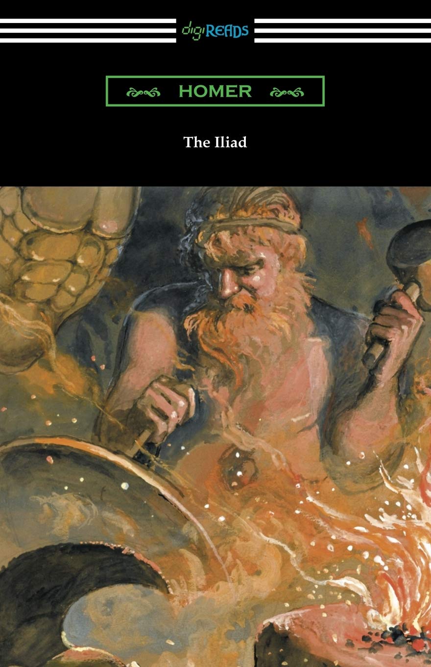 The Iliad (Translated into verse by Alexander Pope with an Introduction and notes by Theodore Alois Buckley)      Paperback – September 18, 2016