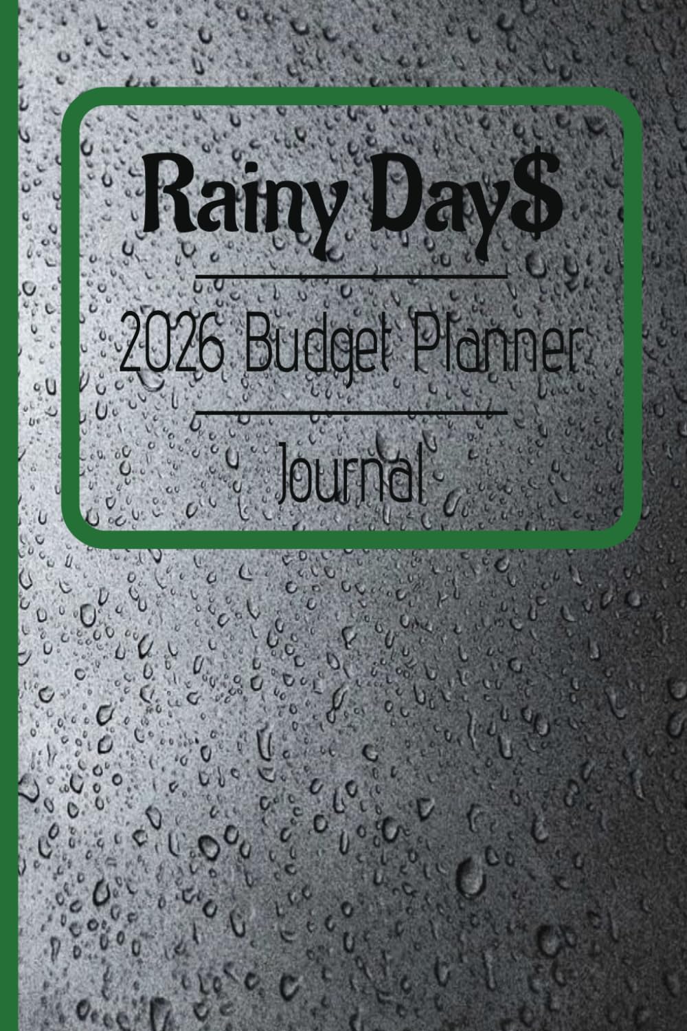 Rainy Day$: 2026 Budget Planner/Journal
