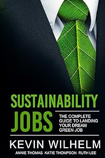 Sustainability Jobs: The Complete Guide to Landing Your Dream Green Job
