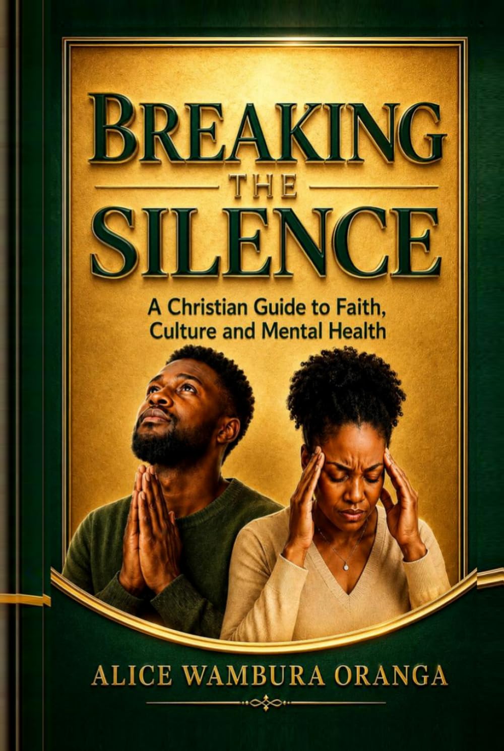 Breaking the Silence: A Christian Guide to Faith, Culture and Mental Health