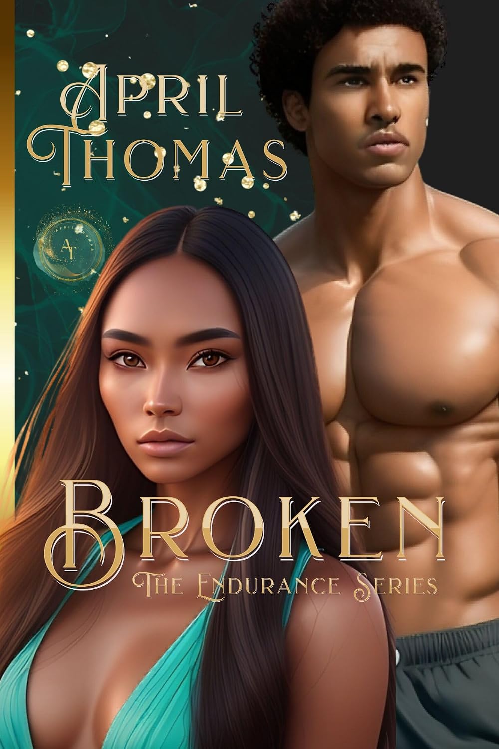Broken: Some things were meant to be broken (The Endurance Series Book 2)