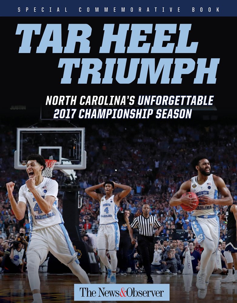 Tar Heel Triumph: North Carolina's Unforgettable 2017 Championship Season 
