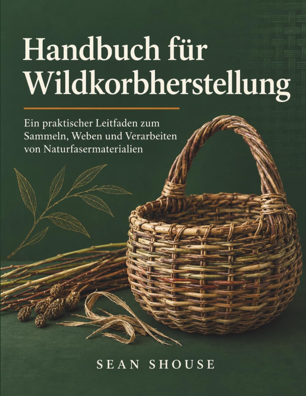 Handbuch für Wildkorbherstellung