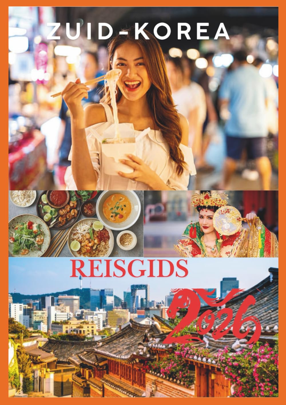 ZUID-KOREA REISGIDS 2026: Een complete gids voor Seoul, Jeju, Busan en de verborgen schatten van Korea.