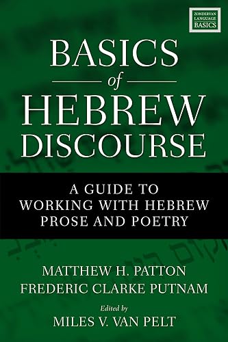 Basics of Hebrew Discourse: A Guide to Working with Hebrew Prose and Poetry