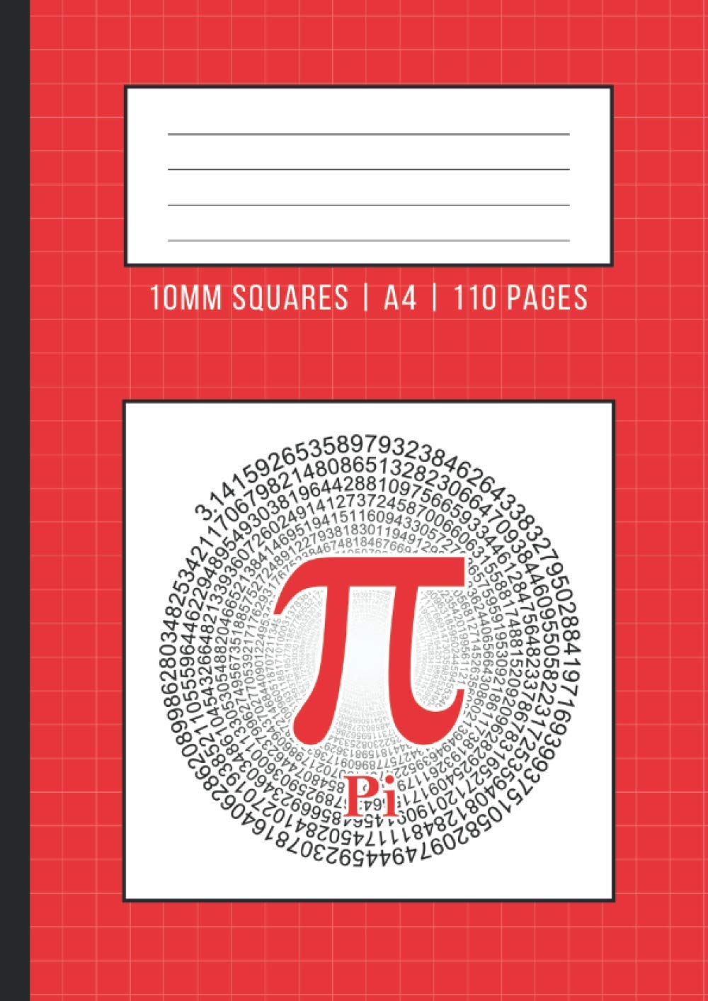 Squared Exercise Book A4 10mm: 10mm/1cm Square Paper Notebook for Maths and Sciense (Pi Themed - Gift for Mathematics Lovers)
