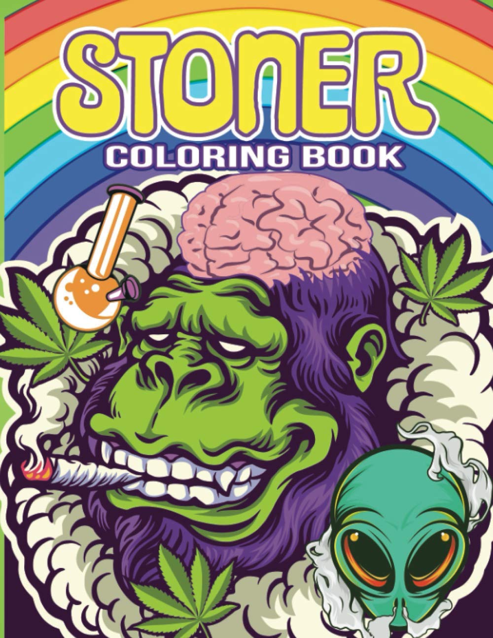 Stoner Coloring Book: Psychedelic Cannabis & Weed Coloring Book
