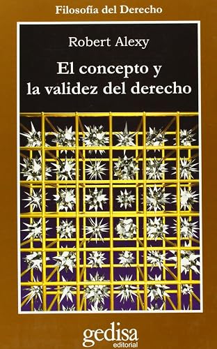 El concepto y la validez del derecho (Cla-de-ma)