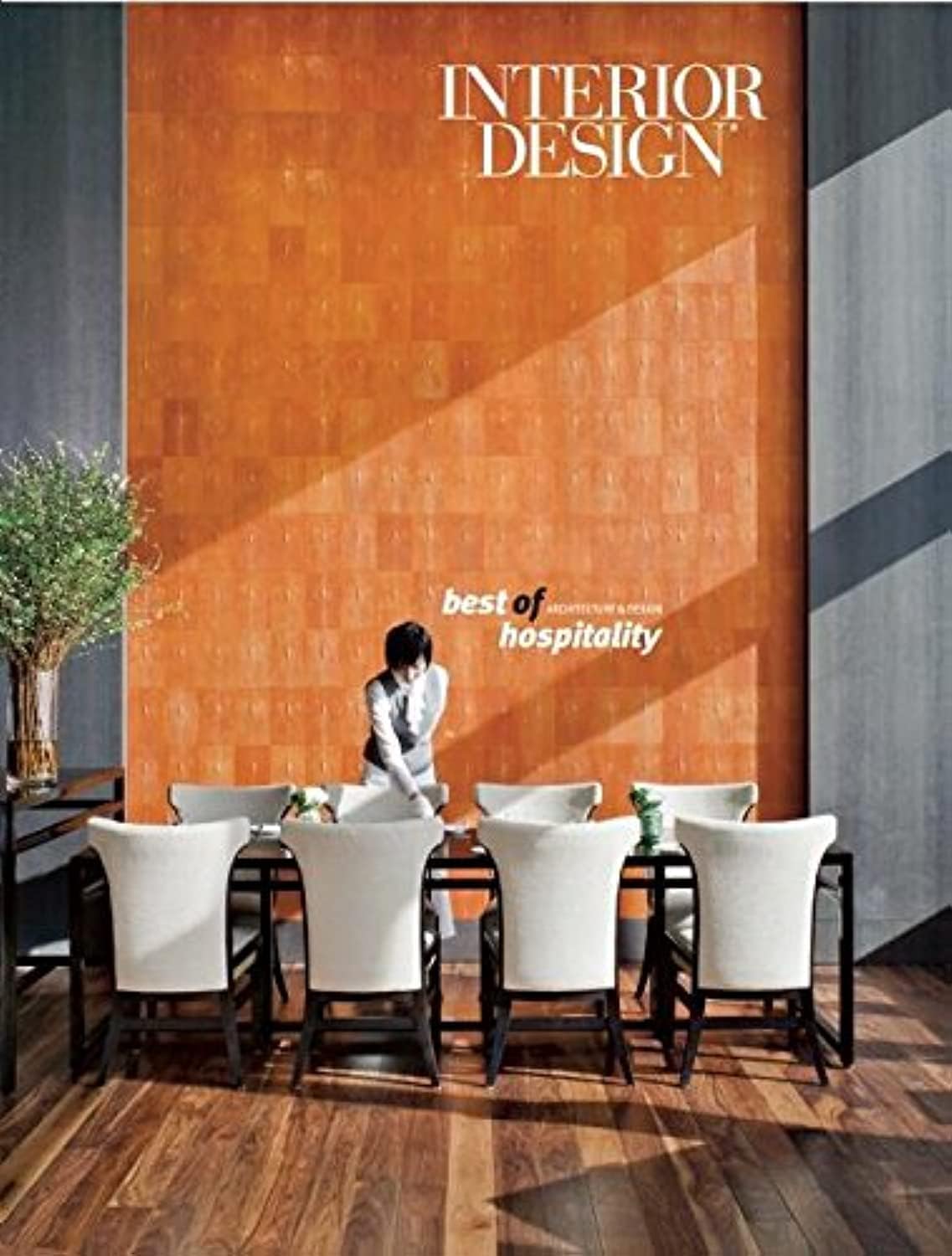 Interior Design Best of Hospitality: Architecture & Design